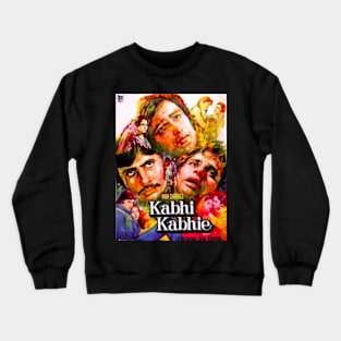 Kabhi Kabhie Crewneck Sweatshirt